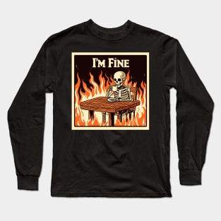 i'm fine everything is fine i drink coffee Long Sleeve T-Shirt